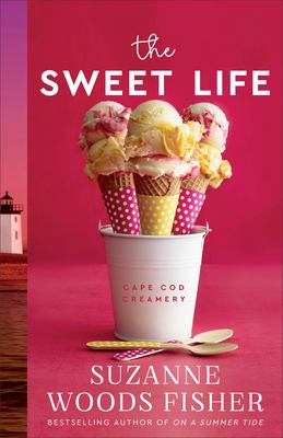 Sweet Life by Suzanne Woods Fisher